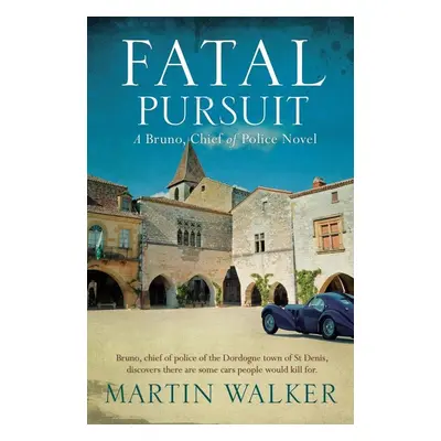 Fatal Pursuit - Martin Walker