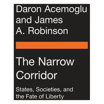 The Narrow Corridor - Daren Acemoglu