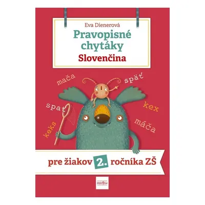 Pravopisné chytáky Slovenčina - Eva Dienerová