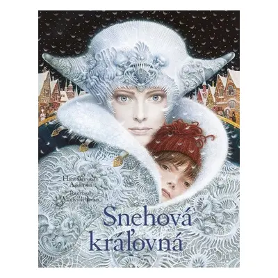 Snehová kráľovná - Hans Christian Andersen