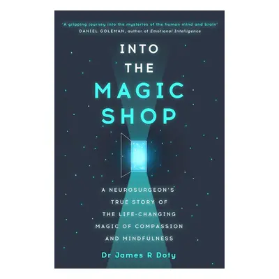 Into the Magic Shop - James Doty