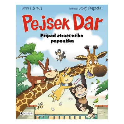 Pejsek Dar – Případ ztraceného papouška - Ilona Fišerová