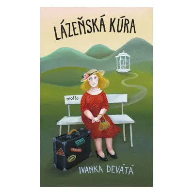 Lázeňská kúra - Ivanka Devátá