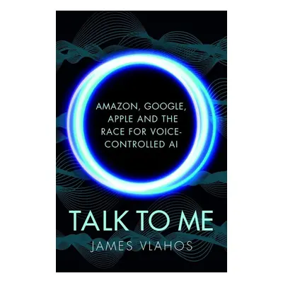 Talk to Me - James Vlahos