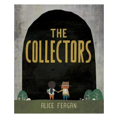 The Collectors - Alice Feagan