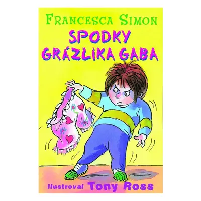 Spodky Grázlika Gaba - Francesca Simon