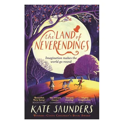 The Land of Neverendings - Kate Saunders