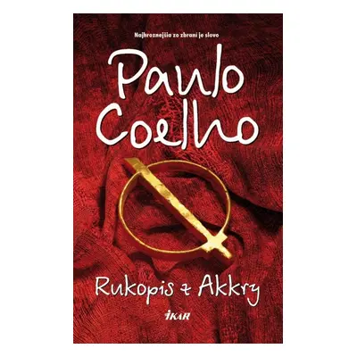 Rukopis z Akkry - Paulo Coelho