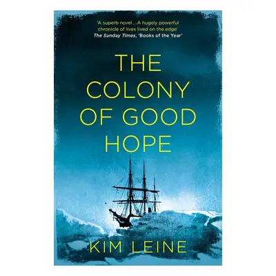 The Colony of Good Hope - Kim Leine