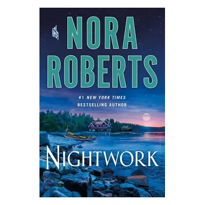 Nightwork - Nora Roberts