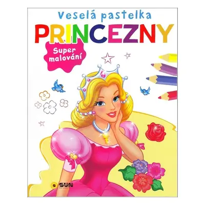 Veselá pastelka Princezny - Autor Neuveden