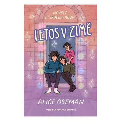 Letos v zimě - Alice Oseman