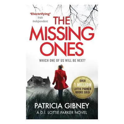 The Missing Ones - Patricia Gibney