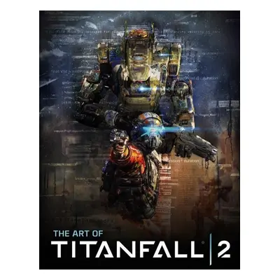 The Art of Titanfall 2 - Andy McVittie