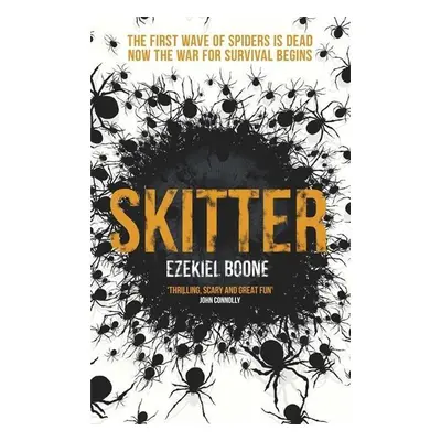 Skitter - Ezekiel Boone