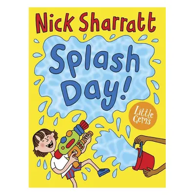 Splash Day! - Nick Sharratt