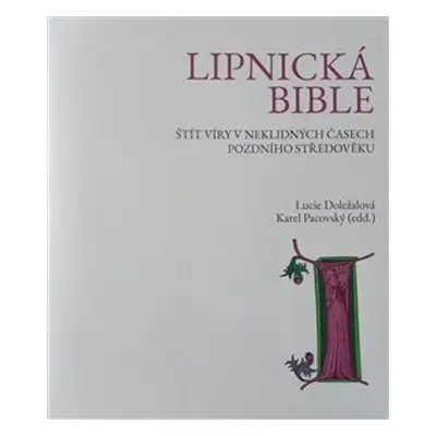 Lipnická bible - Lucie Doležalová