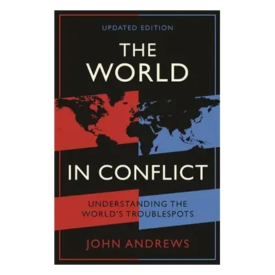 The World in Conflict - John Andrews