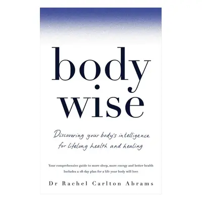 Bodywise - Douglas Carlton Abrams