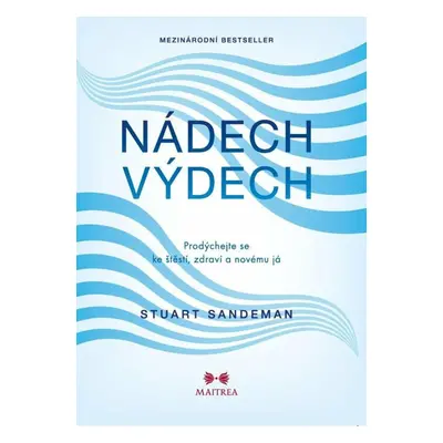 Nádech, výdech - Stuart Sandeman