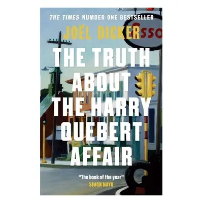 The Truth about the Harry Quebert Affair - Joël Dicker