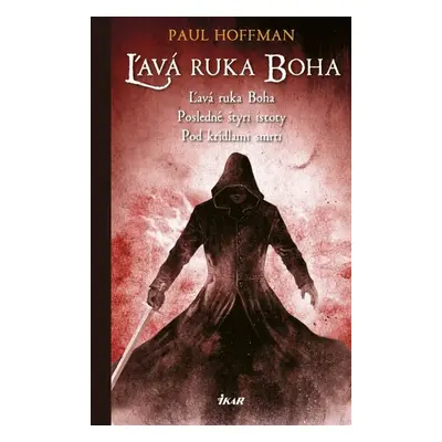 Ľavá ruka Boha Omnibus - Paul Hoffman