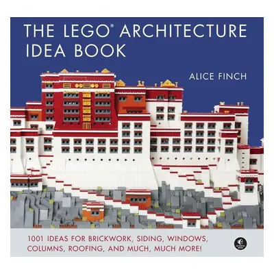 The LEGO Architecture Idea Book - Alice Finch