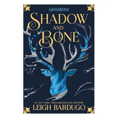 The Grisha 1: Shadow and Bone - Leigh Bardugo