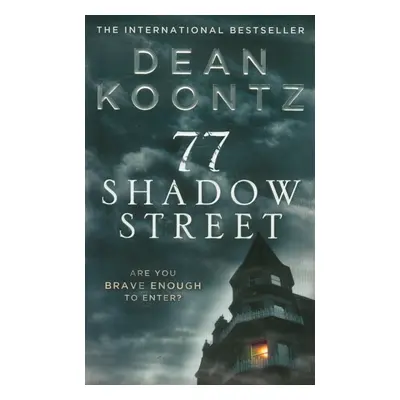 77 Shadow Street - Dean Koontz