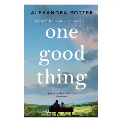 One Good Thing - Alexandra Potter