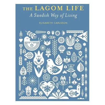 The Lagom Life - Elisabeth Carlsson