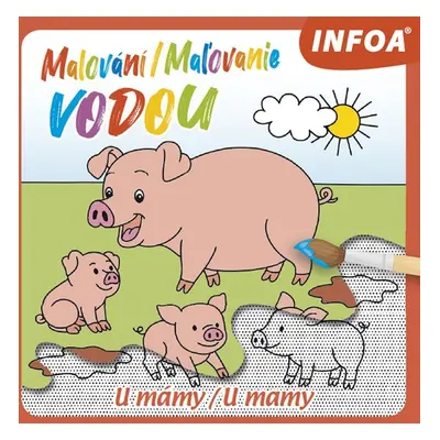 Malování/Maľovanie vodou U mámy/U mamy - Autor Neuveden