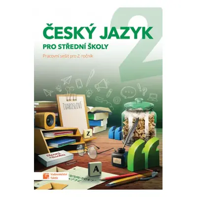 Český jazyk 2 pro střední školy - Lenka Jedličková