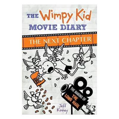 The Wimpy Kid Movie Diary: The Long Haul - Jeff Kinney