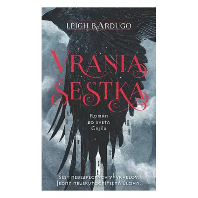 Vrania šestka - Leigh Bardugo