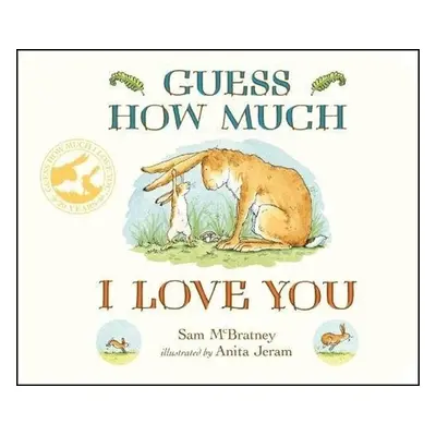 Guess How Much I Love You - Sam McBratney