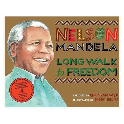 Long Walk to Freedom - Chris van Wyk