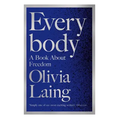 Everybody - Olivia Laing