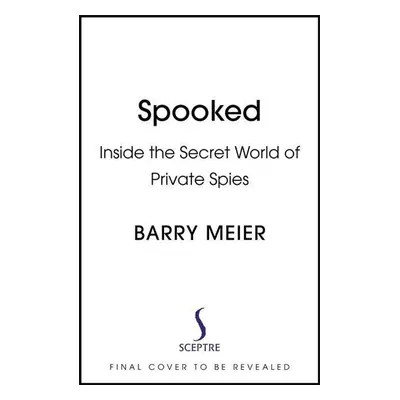 Spooked - Barry Meier