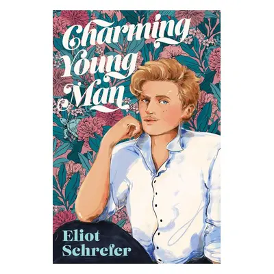 Charming Young Man - Eliot Schrefer