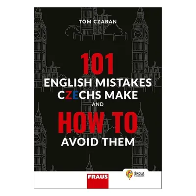 101 English Mistakes Czechs Make - Autor Neuveden