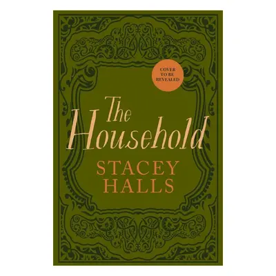 The Household - Stacey Halls