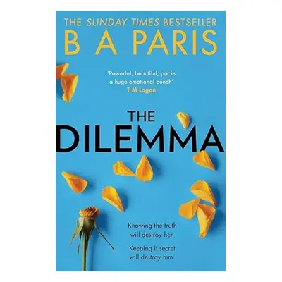 The Dilemma - B.A. Paris