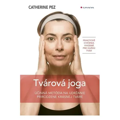 Tvárová joga - Catherine Pez