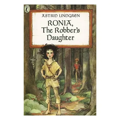 Ronia, the Robbers Daughter - Astrid Lindgrenová