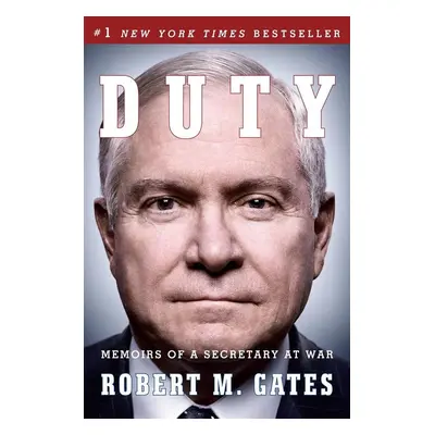 Duty - Robert M. Gates