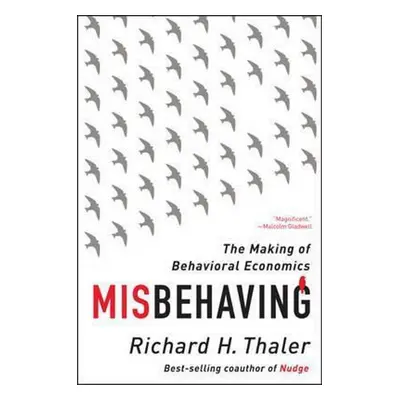 Misbehaving - Richard H. Thaler