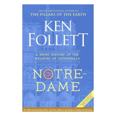 Notre-Dame - Ken Follett