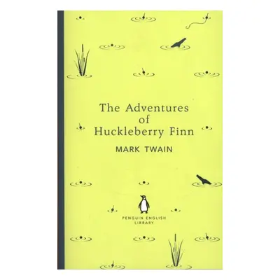 The Adventures of Huckleberry Finn - Mark Twain