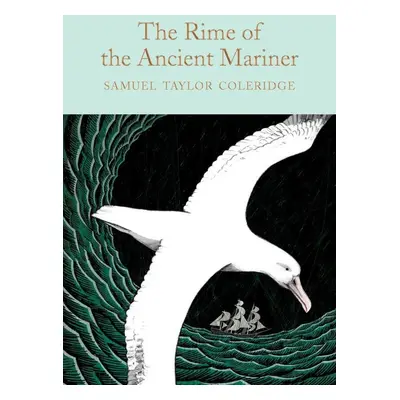 The Rime of the Ancient Mariner - Samuel Taylor Coleridge